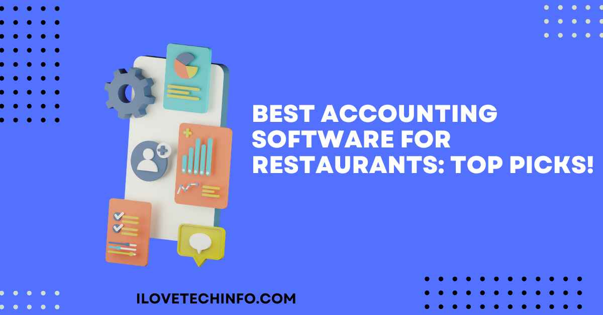 Best Accounting Software for Restaurants Top Picks!