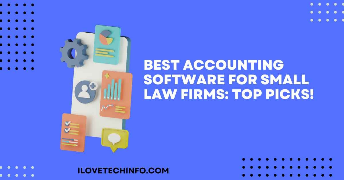 Best Accounting Software for Small Law Firms Top Picks!