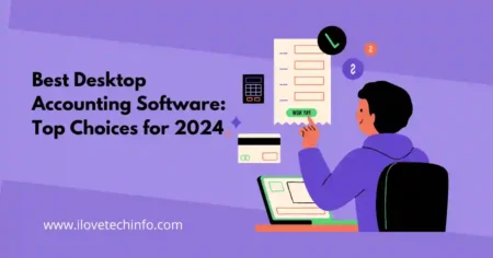 Best Desktop Accounting Software Top Choices for 2024